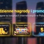 Codzienne bonusy i promocje w kasynach online